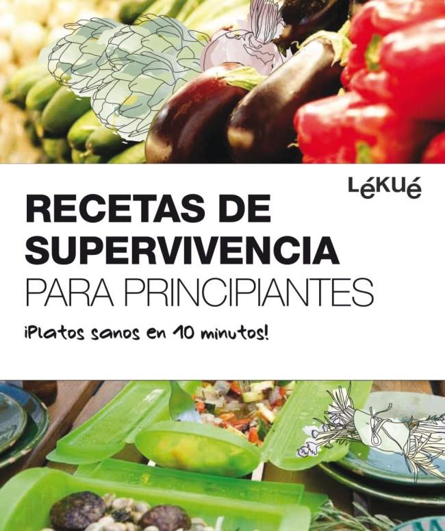 RECETAS DE SUPERVIVENCIA PARA PRINCIPIANTES | 9788415193012TA | LEKUE