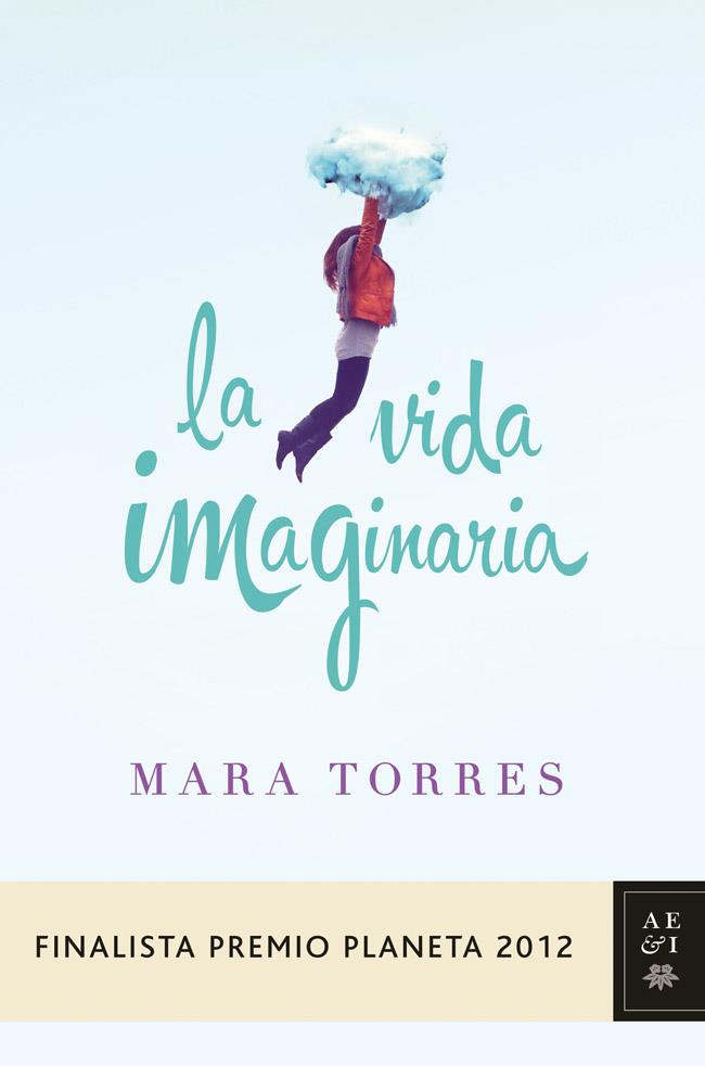 LA VIDA IMAGINARIA | 9788408031420 | TORRES, MARA