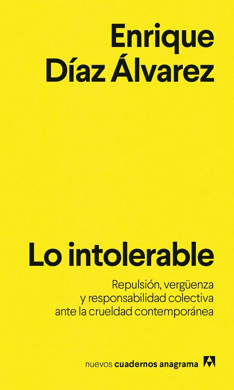LO INTOLERABLE | 9788433949318 | DÍAZ ÁLVAREZ, ENRIQUE