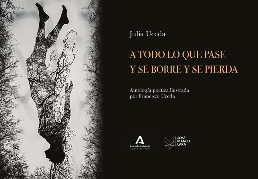 A TODO LO QUE PASE Y SE BORRE Y SE PIERDA | 9788419132666 | UCEDA, JULIA / UCEDA, FRANCISCO
