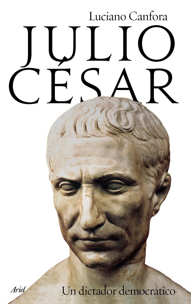JULIO CÉSAR | 9788434418912 | CANFORA, LUCIANO