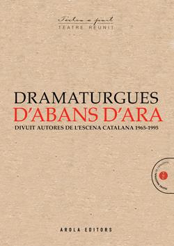 DRAMATURGUES D´ABANS D´ARA - TEATRE REUNIT | 9788412983173 | AAVV