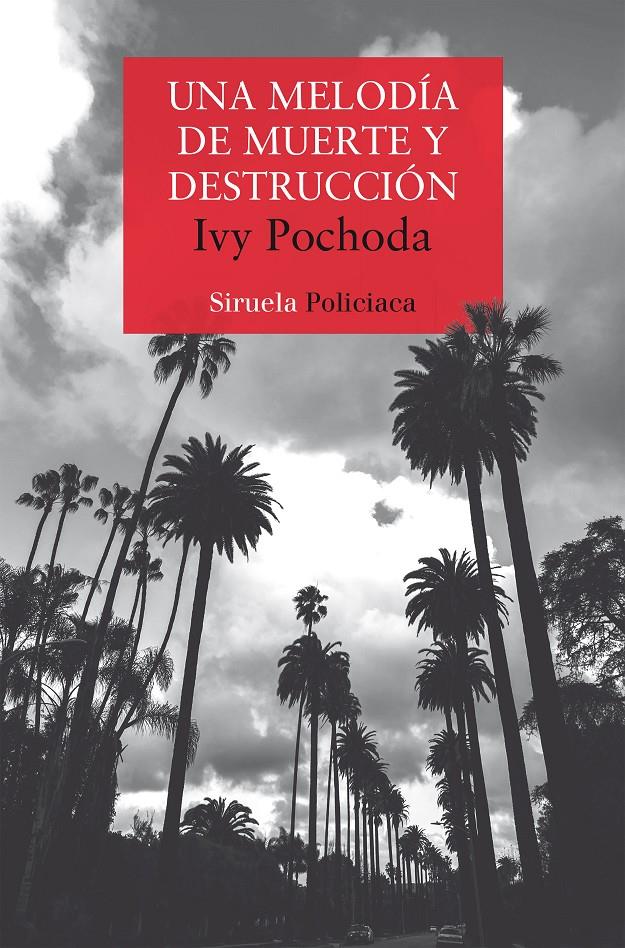 UNA MELODÍA DE MUERTE Y DESTRUCCIÓN | 9788410183384TA | POCHODA, IVY