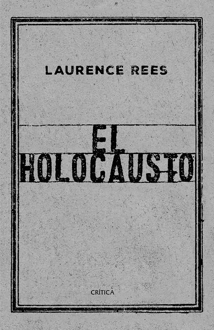 EL HOLOCAUSTO | 9788417067519 | REES, LAURENCE