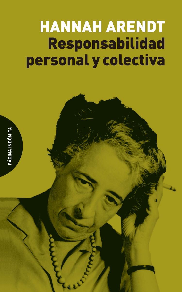 RESPONSABILIDAD PERSONAL Y COLECTIVA | 9788494999284 | ARENDT, HANNAH