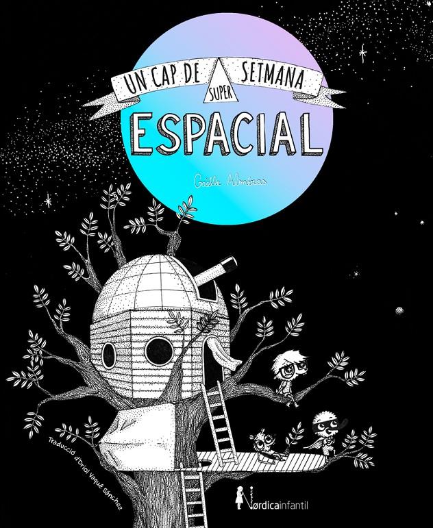 UN CAP DE SETMANA SUPERESPACIAL | 9788419320469 | ALMERAS, GAËLLE
