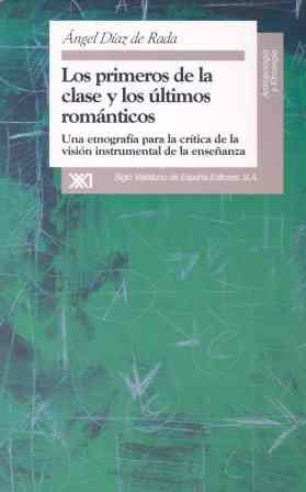 LOS PRIMEROS DE LA CLASE Y LOS ULTIMOS ROMANTICOS | 9788432309250 | DIAZ DE RADA, ANGEL