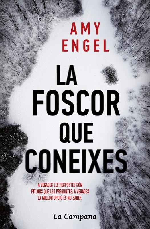 LA FOSCOR QUE CONEIXES | 9788416863730TA | ENGEL, AMY
