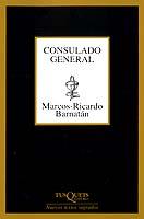 CONSULADO GENERAL | 9788483107225 | BARNATÁN, MARCOS-RICARDO
