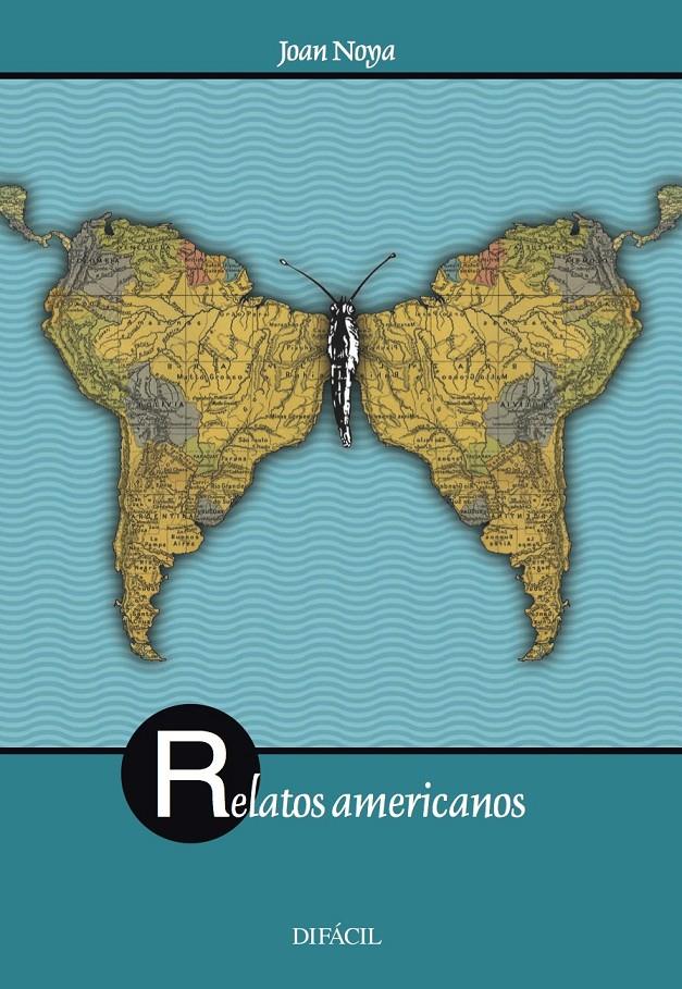 RELATOS AMERICANOS | 9788492476473TA | NOYA, JOAN