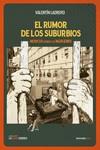 EL RUMOR DE LOS SUBURBIOS | 9788416227457 | LADRERO, VALENTÍN