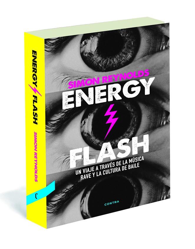 ENERGY FLASH | 9788494216732 | REYNOLDS, SIMON