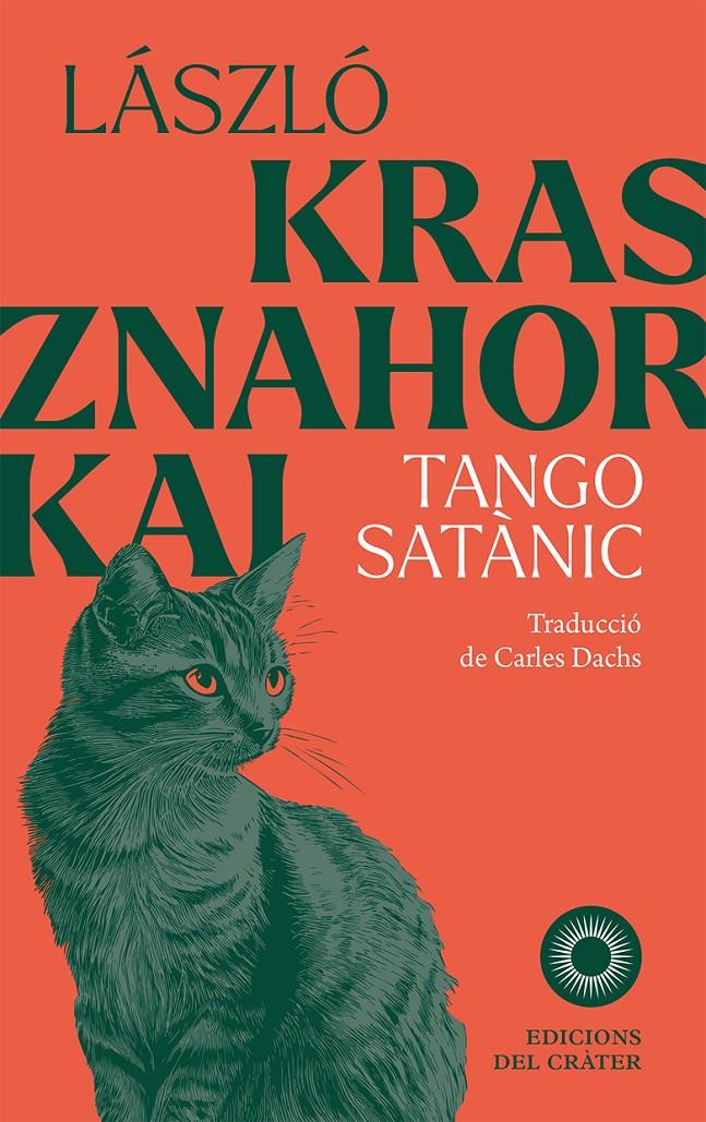 TANGO SATÀNIC | 9788412828658 | KRASZNAHORKAI, LÁSZLÓ