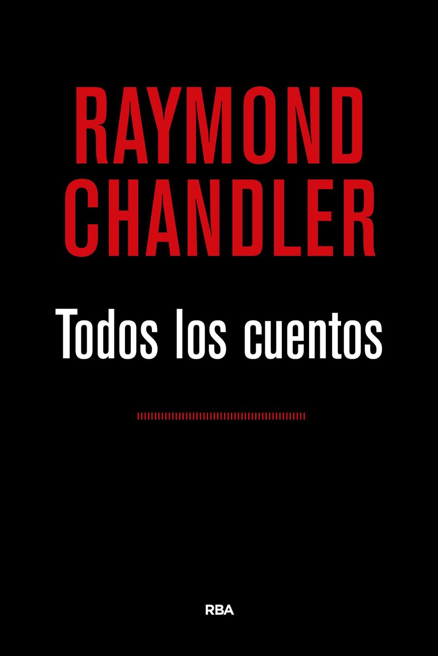 TODOS LOS CUENTOS | 9788490567524 | CHANDLER, RAYMOND