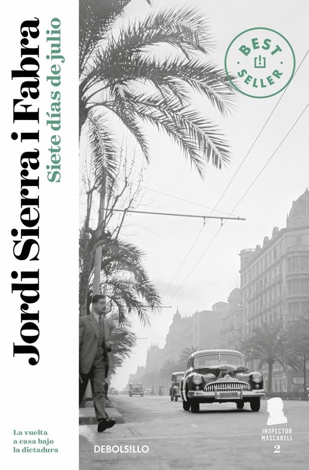 SIETE DÍAS DE JULIO (INSPECTOR MASCARELL 2) | 9788499087610 | SIERRA I FABRA, JORDI