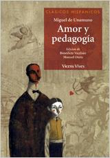 AMOR Y PEDAGOGIA. MATERIAL AUXILIAR | 9788431610067 | DE UNAMUNO, MIGUEL/VAUTHIER, BEBEDICTE/OTERO TORAL, MANUEL