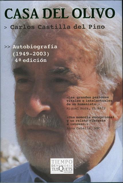CASA DEL OLIVO. AUTOBIOGRAFÍA (1949-2003) | 9788483109854 | CASTILLA DEL PINO, CARLOS