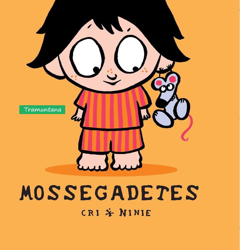 MOSSEGADETES | 9788416578214 | CRI & NINIE