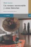 UN VERANO MEMORABLE Y OTRAS HISTORIAS | 9788493465339TA | LACRUZ, MARIO