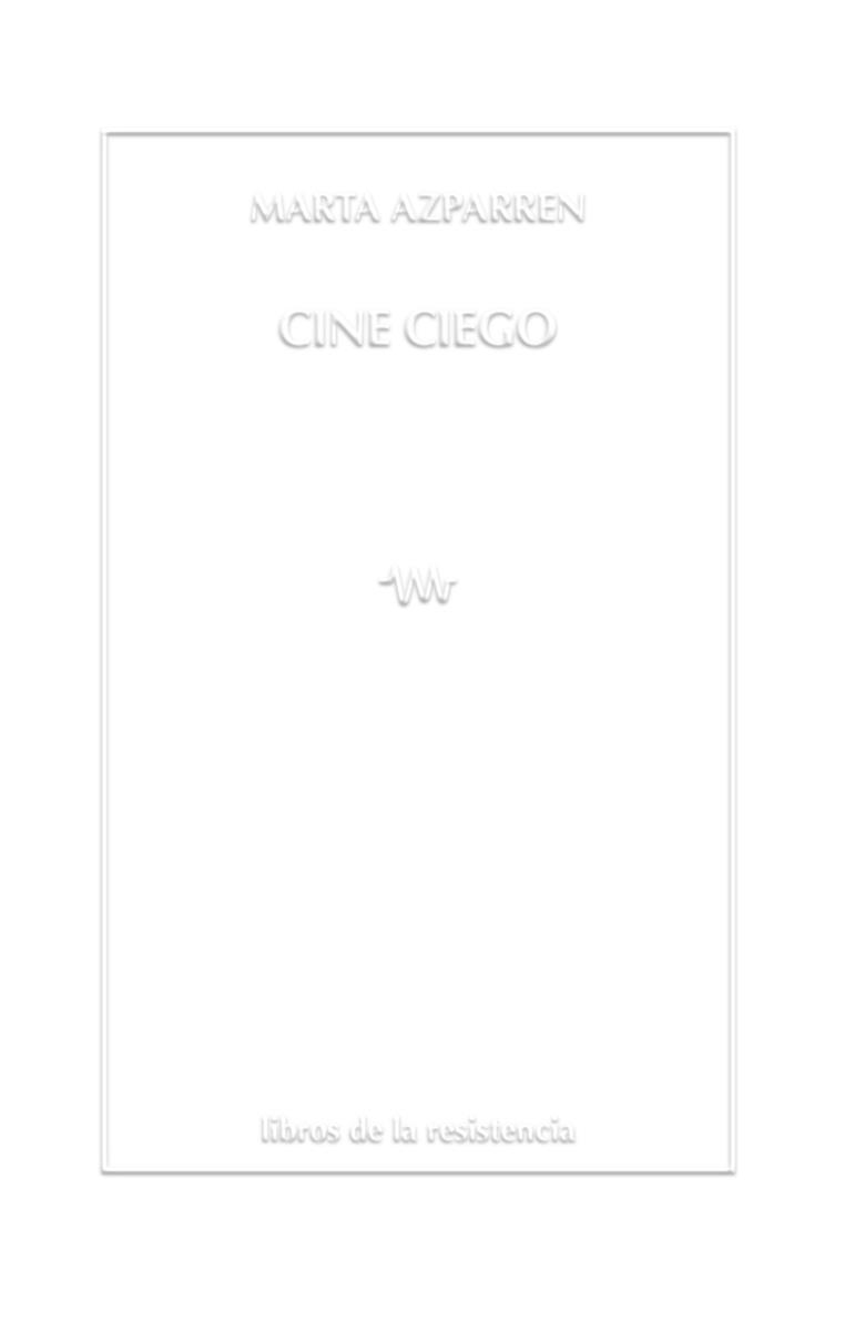 CINE CIEGO | 9788415766889 | AZPARREN, MARTA