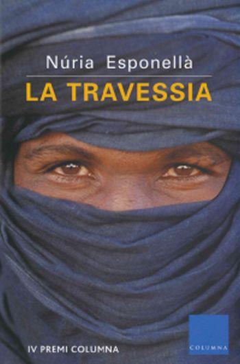 TRAVESSIA, LA | 9788466405379 | ESPONELLÀ, NÚRIA