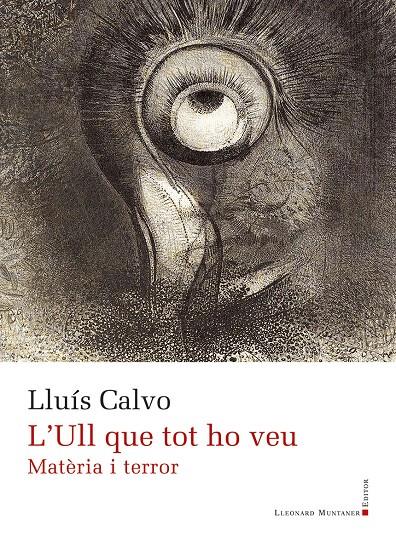 L’ULL QUE TOT HO VEU | 9791388258015 | CALVO, LLUÍS