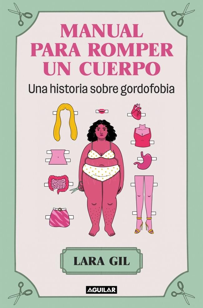 MANUAL PARA ROMPER UN CUERPO | 9788403524071 | GIL, LARA