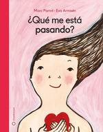 QUÉ ME ESTÁ PASANDO ? | 9788417749019 | PARROT, MARC/ ARMISÉN, EVA