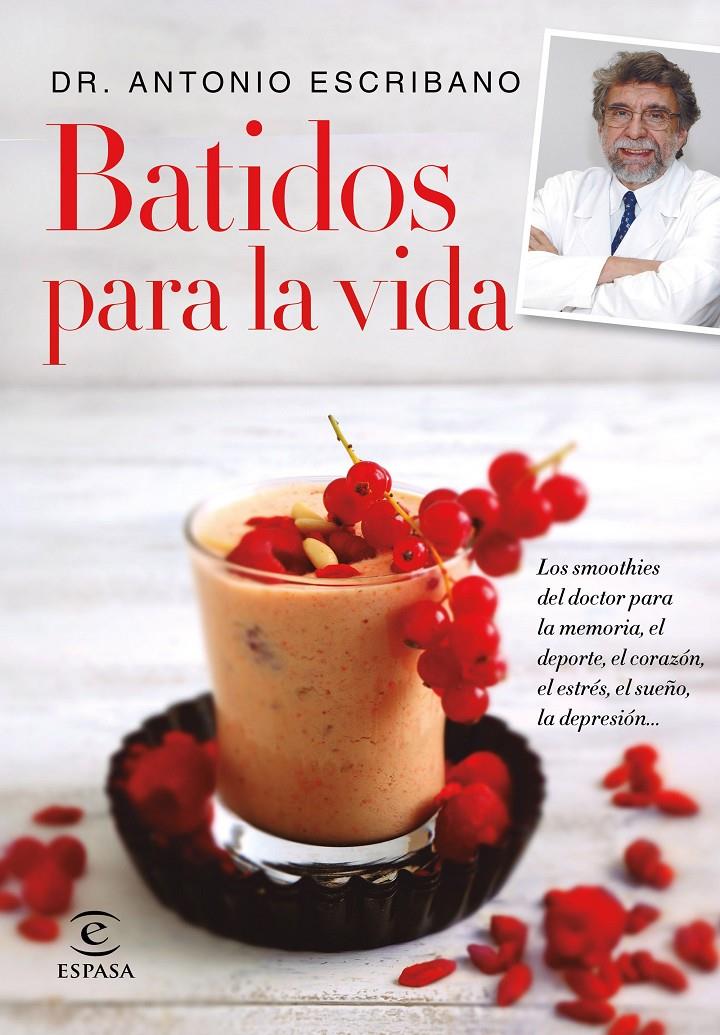 BATIDOS PARA LA VIDA | 9788467047783TA | ZAFRA, DR. A. ESCRIBANO