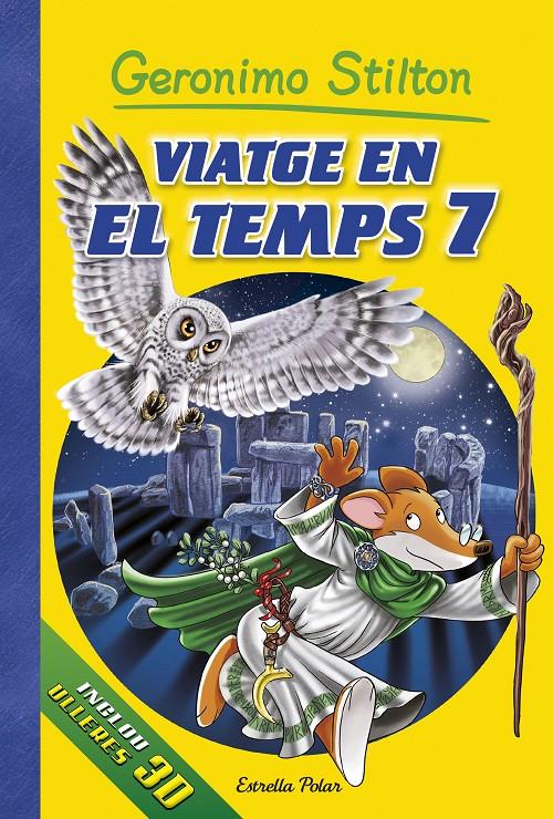 VIATGE EN EL TEMPS 7 | 9788416520473 | STILTON, GERONIMO