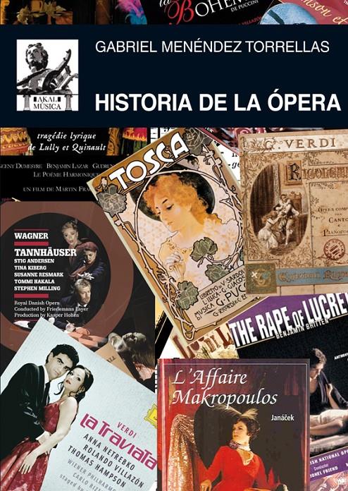 HISTORIA DE LA ÓPERA | 9788446031864 | MENÉNDEZ, GABRIEL