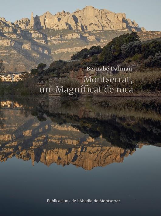 MONTSERRAT, UN MAGNIFICAT DE ROCA | 9788491910954TA | DALMAU I RIBALTA, BERNABÉ