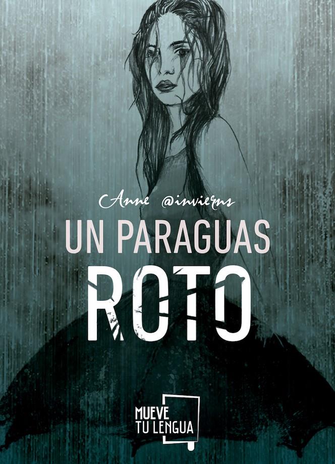 UN PARAGUAS ROTO | 9788494516290 | @INVIERNS, ANNE