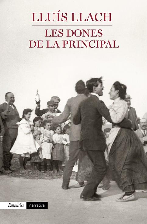 LES DONES DE LA PRINCIPAL | 9788497879613TA | LLACH, LLUÍS