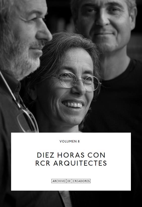 DIEZ HORAS CON RCR ARQUITECTES. | 9788418934179TA | AAVV