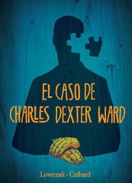 EL CASO DE CHARLES DEXTER WARD | 9788467924558 | LOVECRAFT / CULBARD