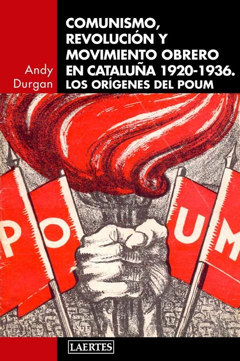 COMUNISMO, REVOLUCIÓN Y MOVIMIENTO OBRERO | 9788475849867 | DURGAN, ANDY