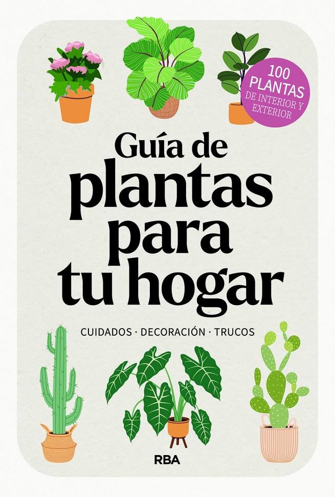 GUÍA DE PLANTAS PARA TU HOGAR | 9788411326445 | AAVV