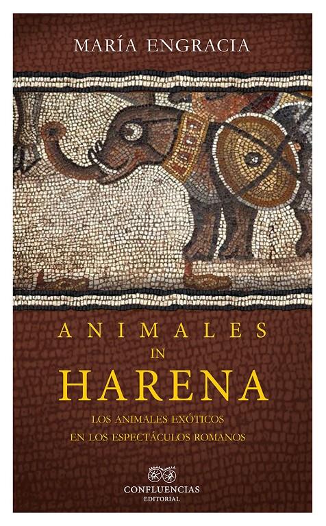 ANIMALES IN HARENA | 9788494638046 | MUÑOZ-SANTOS, MARÍA ENGRACIA