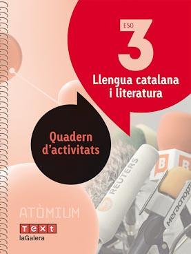 LLENGUA CATALANA I LITERATURA QUADERN D'ACTIVITATS 3 ESO ATÒMIUM | 9788441224391 | PERELLÓ LLABRES, AINA