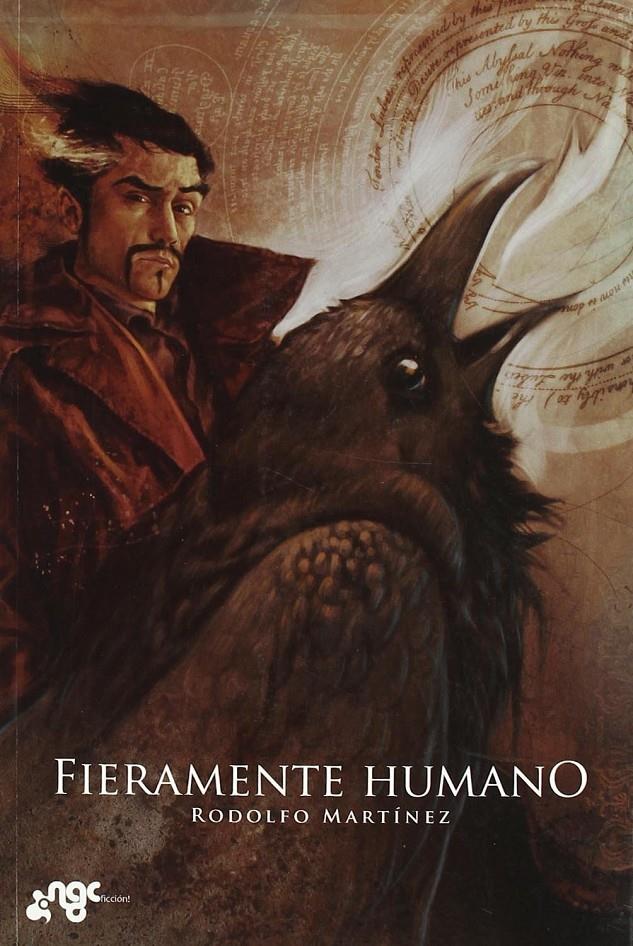 FIERAMENTE HUMANO | 9788493780159TA | MARTÍNEZ, RODOLFO