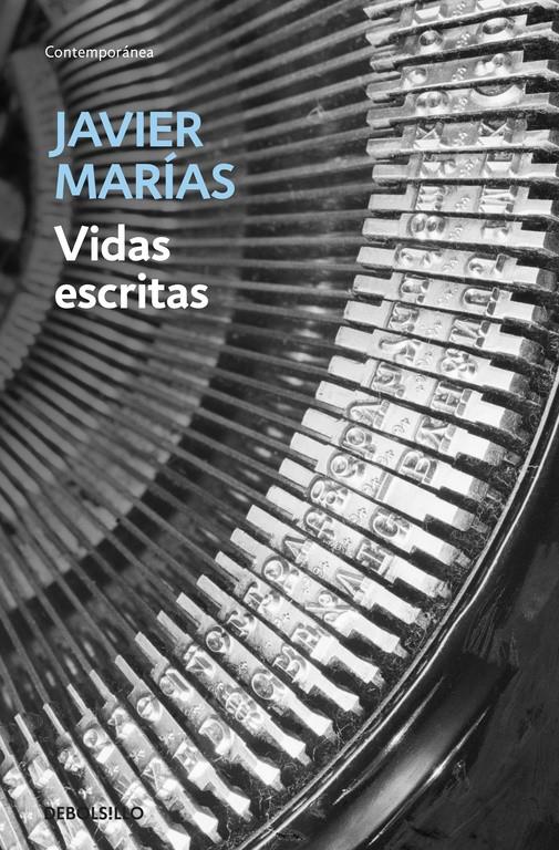 VIDAS ESCRITAS | 9788483462874 | MARÍAS, JAVIER