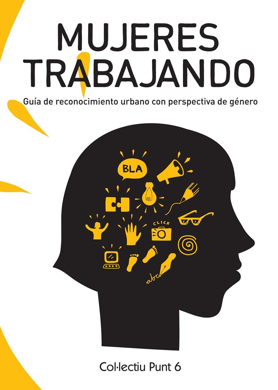MUJERES TRABAJANDO | 9788416033263 | COL·LECTIU PUNT 6