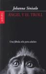 ANGEL Y EL TROLL | 9788496071551TA | SINISALO, JOHANNA