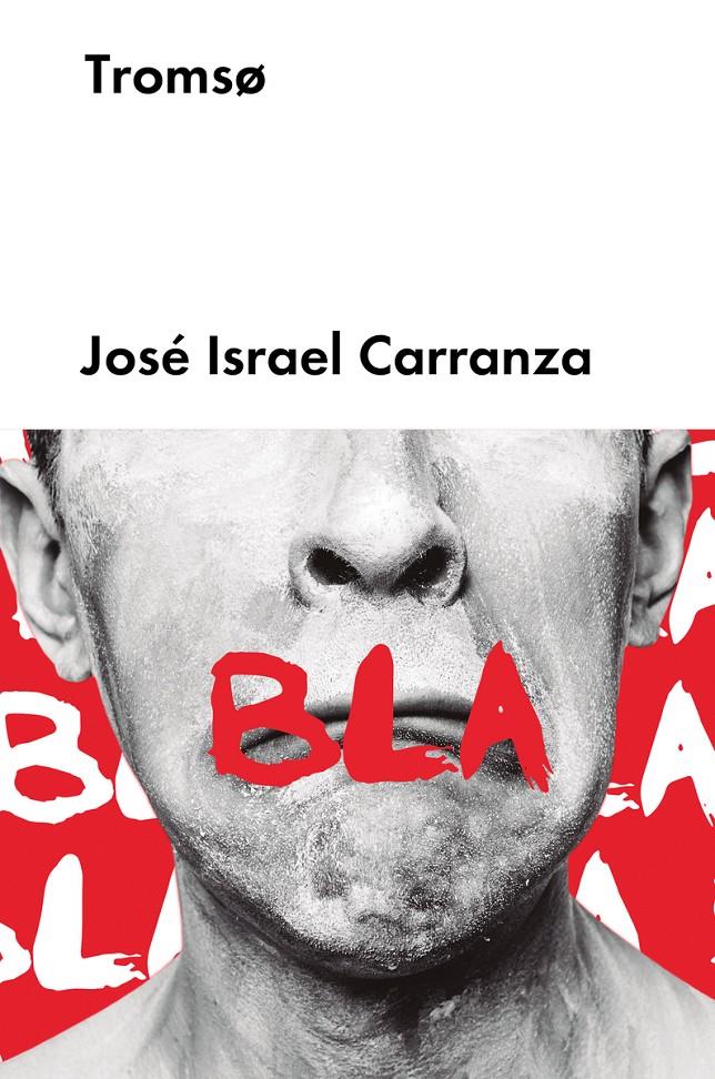 TROMSO | 9788417081522 | CARRANZA, JOÉ ISRAEL