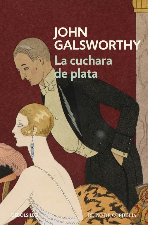 CUCHARA DE PLATA (UNA COMEDIA MODERNA 2), LA | 9788490625880 | GALSWORTHY, JOHN