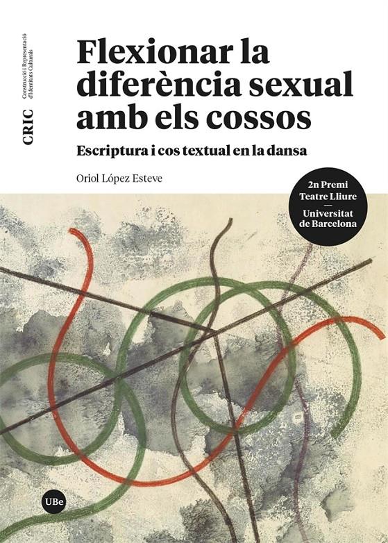 FLEXIONAR LA DIFERÈNCIA SEXUAL AMB ELS COSSOS | 9788491689768 | LÓPEZ ESTEVE, ORIOL