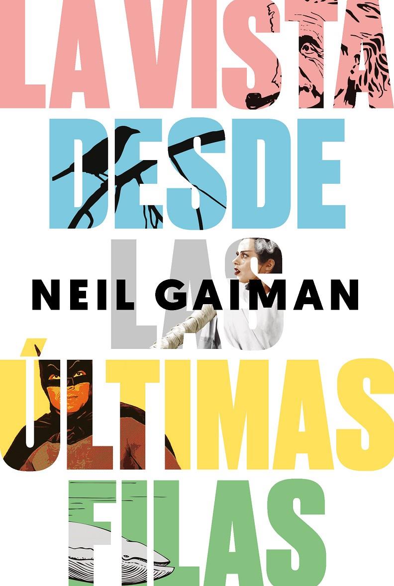 LA VISTA DESDE LAS ÚLTIMAS FILAS | 9788417081218 | GAIMAN, NEIL