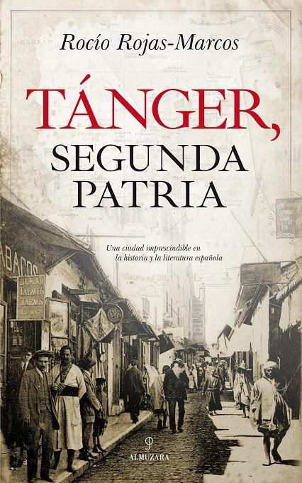 TÁNGER, SEGUNDA PATRIA | 9788417229665 | ROJAS-MARCOS ALBERT, ROCÍO