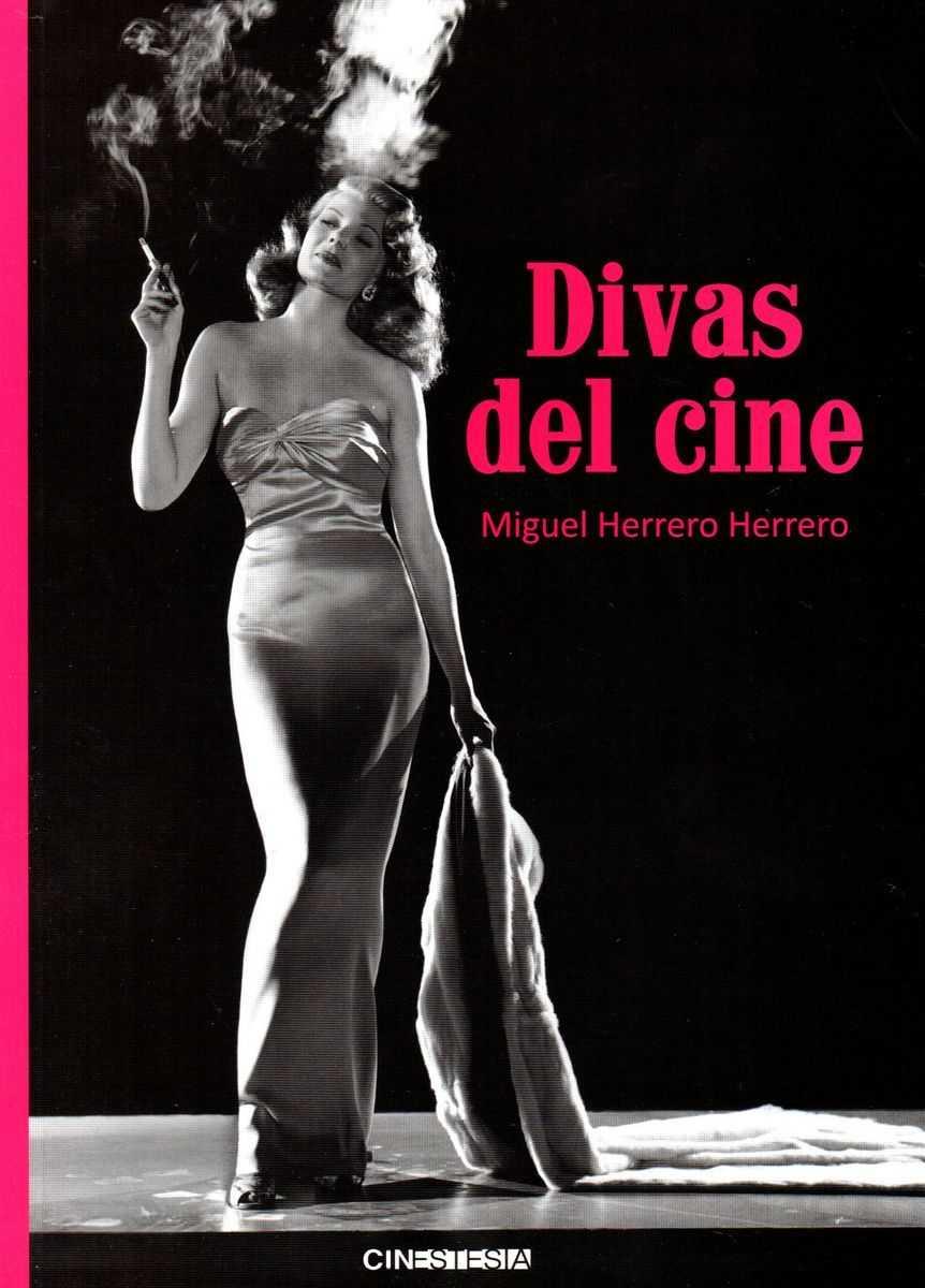DIVAS DEL CINE | 9788494433610 | HERRERO HERRERO, MIGUEL